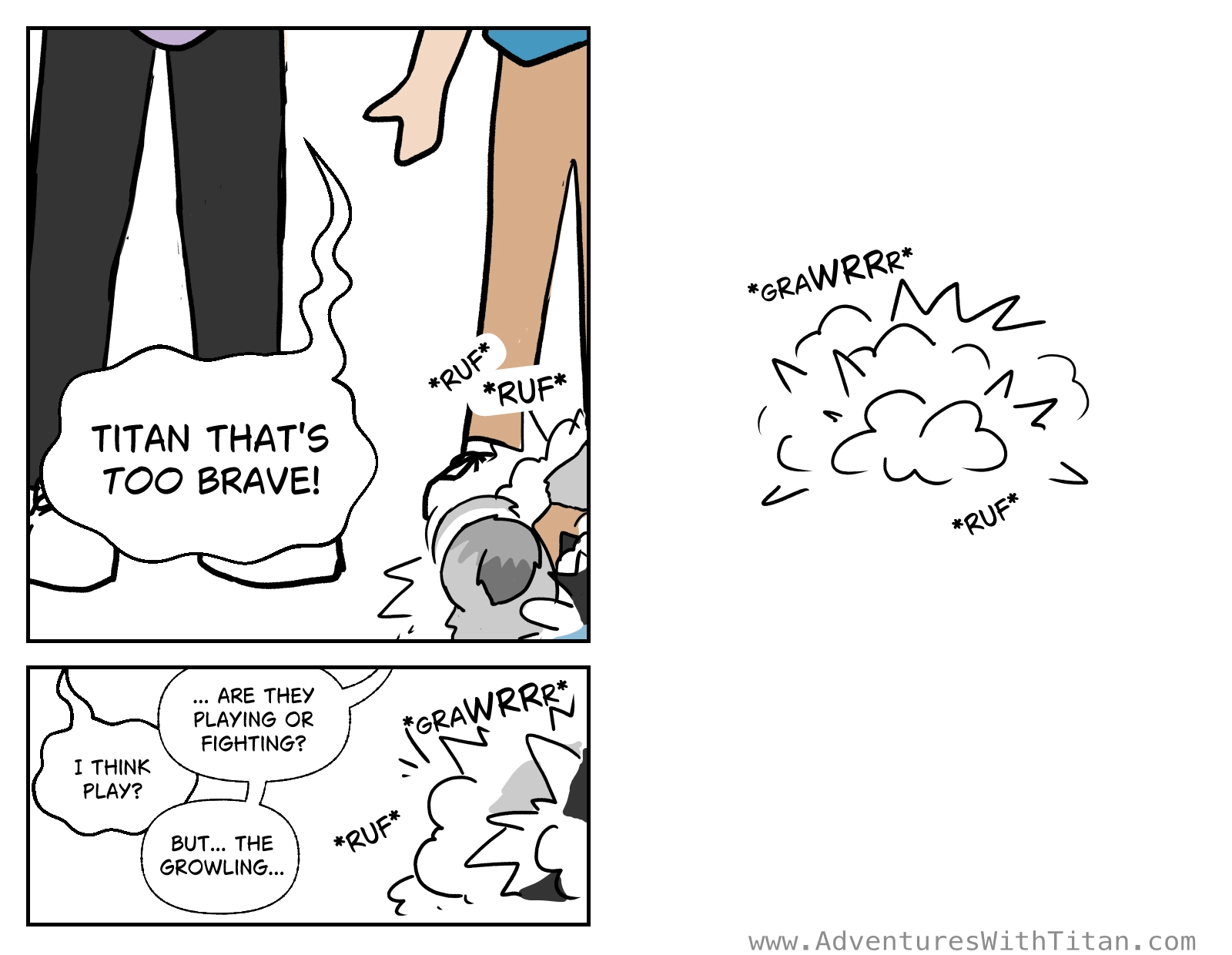 Left Page: Titan and the terrier play fight off panel. Theresa says, "Titan that's too brave!" "Are they playing or fighting?" "I think play?" "But... the growling..." Right page: Titan and the Boston Terrier are lost in a cartoon cloud of active tumbling.